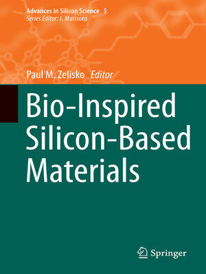 cover image of Bio-Inspired Silicon-Based Materials